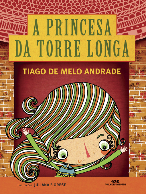 Title details for A Princesa da Torre Longa by Tiago de Melo Andrade - Wait list